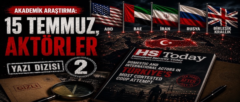 Akademik Araştırma: "15 Temmuz, Aktörler”